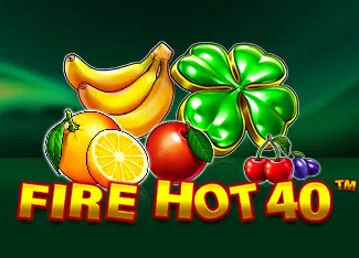 Pragmatic : Fire Hot 40 - KISS69
