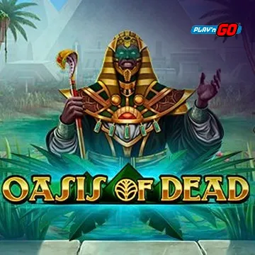 PlaynGo : Oasis of Dead - KISS69