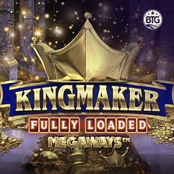 Bigtime : Kingmaker Fully Loaded - KISS69