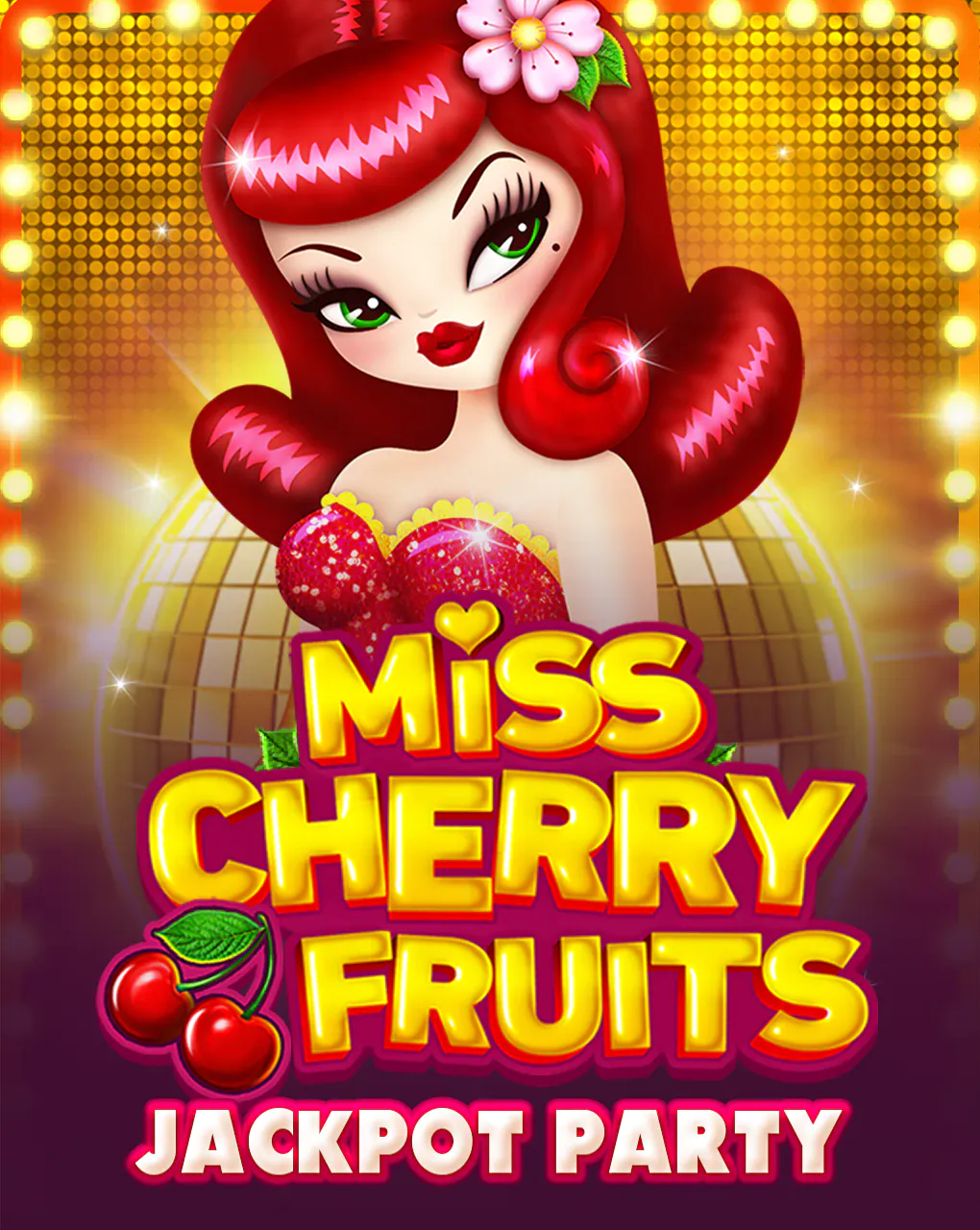 Bgaming : Miss Cherry Fruits Jackpot Party - KISS69