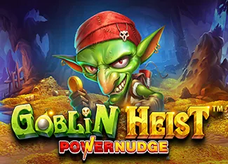 Pragmatic : Goblin Heist Powernudge - KISS69